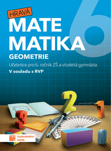 Hravá matematika 6 - učebnice 2.díl (Geometrie) - B5