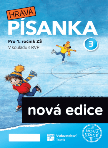 Hravá písanka pro 1.ročník - 3.díl - nová edice - A4