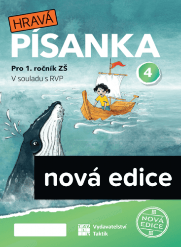 Hravá písanka pro 1.ročník - 4.díl - nová edice - A5