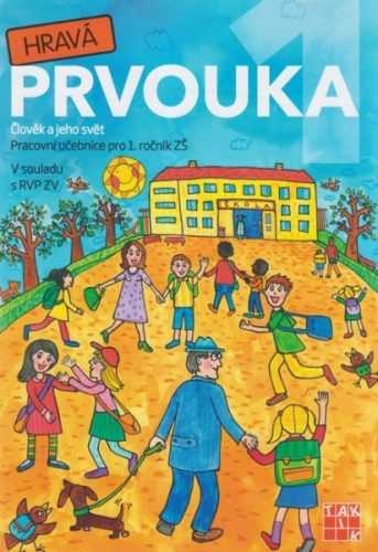 Hravá prvouka 1 - pracovní učebnice pro 1. r. + příloha - 21x30 cm