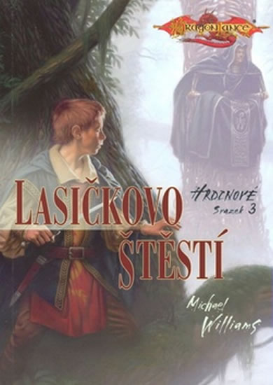 Hrdinové 3 - Lasičkovo štěstí - Williams Michael - 14