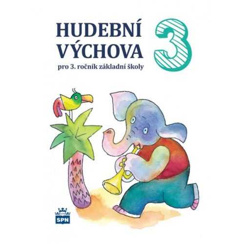 Hudební výchova 3.r. - učebnice - Lišková M.