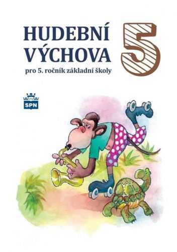 Hudební výchova 5.r. - učebnice - Lišková Marie - A5