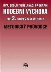 Hudební výchova pro 2. stupeň ZŠ - Metodický průvodce - Charalambidis A. - A5