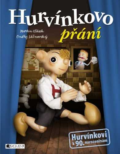 Hurvínkovo přání - Martin Klásek