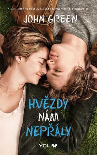 Hvězdy nám nepřály - Green John
