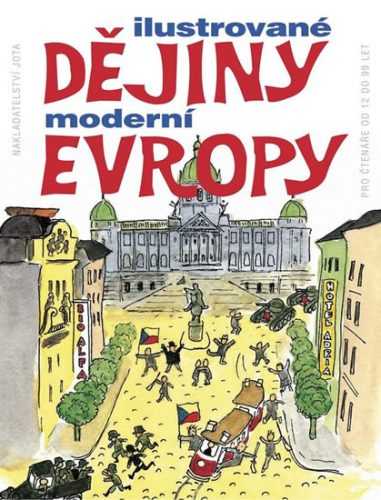 Ilustrované dějiny moderní Evropy - Liang Hsi-Huey