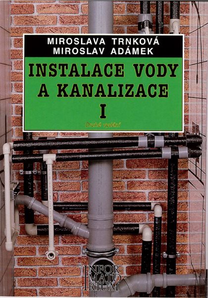 Instalace vody a kanalizace I pro 1.r. UO Instalatér - Trnková Miroslava - 145 x 205 mm