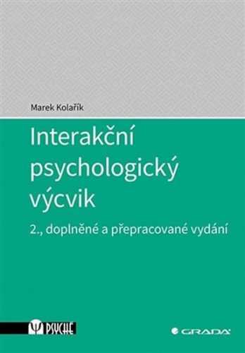 Interakční psychologický výcvik - Kolařík Marek