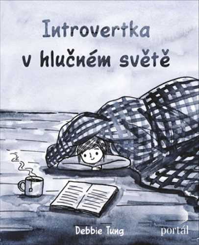 Introvertka v hlučném světě - Tung Debbie