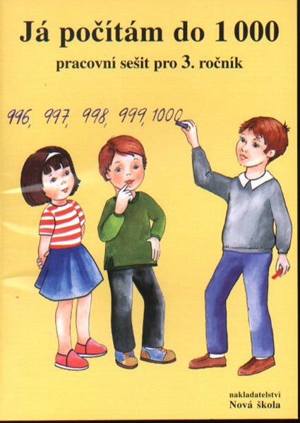 Já počítám do tisíce - pracovní sešit pro 3.ročník - Rosecká Zdena - A5