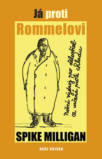 Já proti Rommelovi - Milligan Spike
