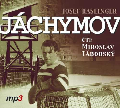 Jáchymov - CDmp3 (Čte Miroslav Táborský) - Haslinger Josef