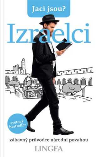 Jací jsou? - Izraelci - kolektiv autorů