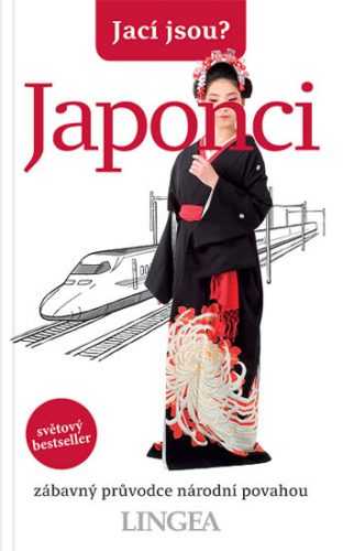 Jací jsou? - Japonci - kolektiv autorů
