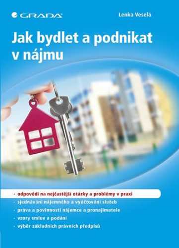 Jak bydlet a podnikat v nájmu - Veselá Lenka
