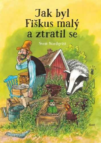 Jak byl Fiškus malý a ztratil se - Nordqvist Sven