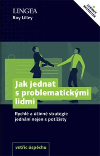 Jak jednat s problematickými lidmi - neuveden