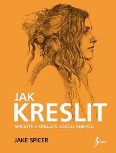 Jak kreslit - Spicer Jake