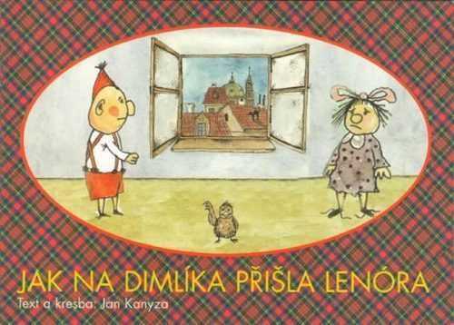 Jak na Dimlíka přišla Lenóra - Kanyza Jan - 10