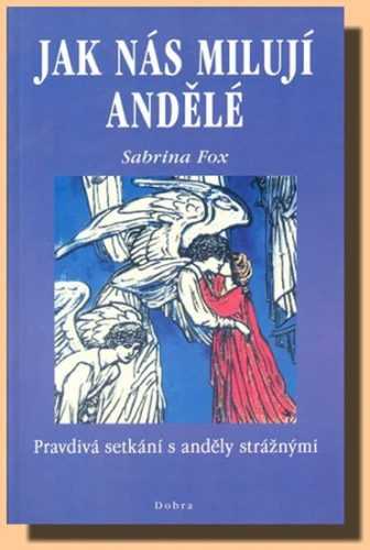 Jak nás milují andělé - Fox Sabrina - 13