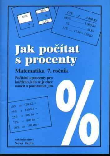 Jak počítat s procenty 7.r. pracovní sešit - A5