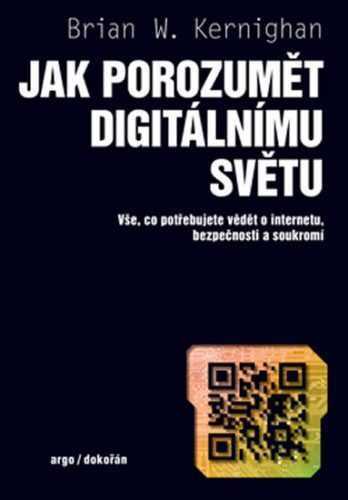 Jak porozumět digitálnímu světu - Vše