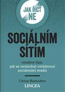 Jak říct ne sociálním sítím - Snadné tipy