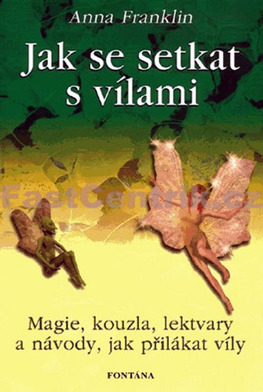 Jak se setkat s vílami - Magie
