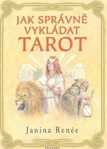 Jak správně vykládat tarot - Renée Janina - 14