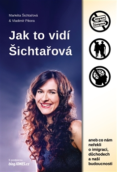 Jak to vidí Šichtařová - Markéta Šichtařová