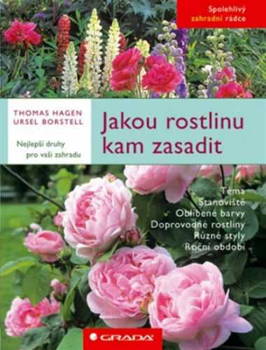 Jakou rostlinu kam zasadit - Hagen Thomas