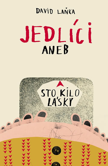 Jedlíci aneb Sto kilo lásky - Laňka David - 13