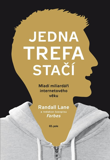 Jedna trefa stačí - Mladí miliardáři internetového věku - Lane Randall