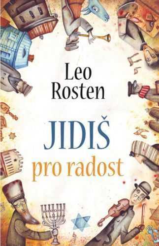 Jidiš pro radost - Rosten Leo