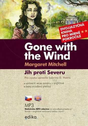 Jih proti Severu B1/B2 Gone with the Wind - Margaret Mitchellová