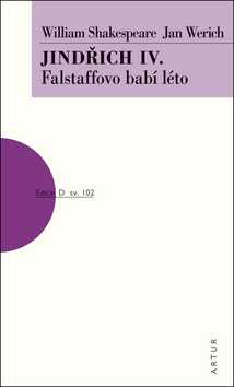 Jindřich IV. Falstaffovo babí léto - William Shakespeare