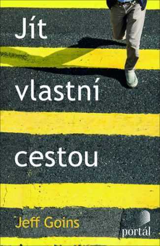 Jít vlastní cestou - Goins Jeff