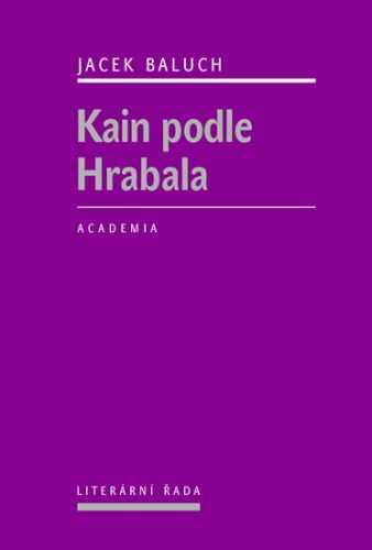 Kain podle Hrabala - Baluch Jacek - 14