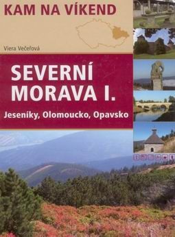 Kam na víkend - Sevení Morava -1- Jeseníky