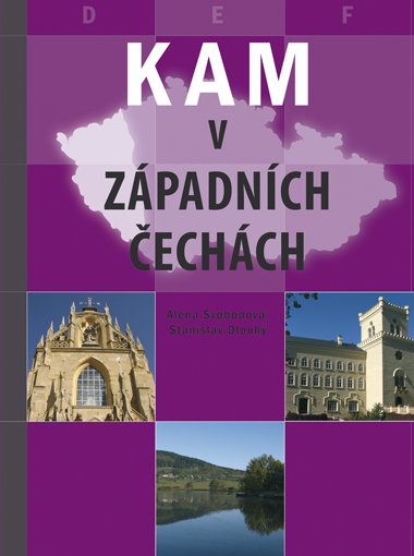 Kam - v západních Čechách - Alena Svobodová