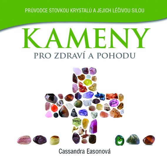 Kameny pro zdraví a pohodu - Easonová Cassandra - 17x17