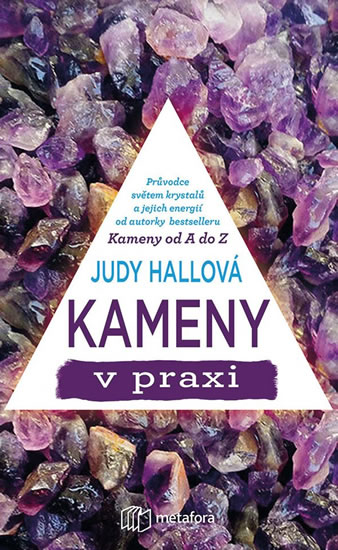 Kameny v praxi od A do Z - Hallová Judy