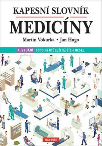 Kapesní slovník medicíny - Vokurka Martin