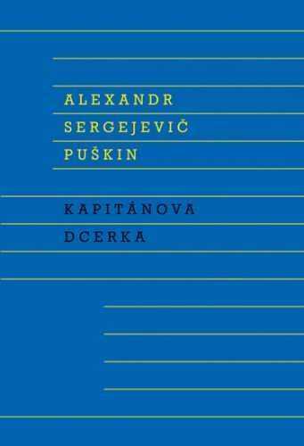 Kapitánova dcerka - Puškin Alexandr Sergejevič - 14x21 cm