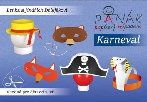 Karneval - Panák papírový nápadník - Dolejškovi Lenka a Jindřich