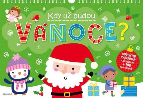 Kdy už budou Vánoce? - 420x292 mm