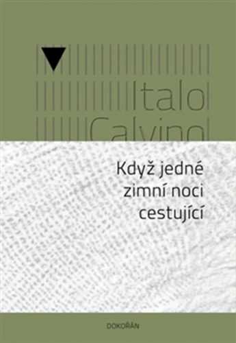 Když jedné zimní noci cestující - Calvino Italo