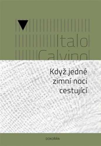 Když jedné zimní noci cestující - Calvino Italo