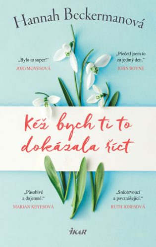 Kéž bych ti to dokázala říct - Beckermanová Hannah